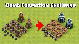 Super Bomb Formation Challenge | Every Troops VS Bombs Formation | Clash of Clans