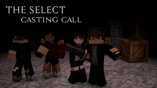 The Select Casting Call Auditions Now Open!