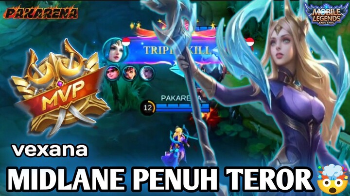 MID LANE,Penuh Teror🤯 VEXANA Lagi On Fire🔥