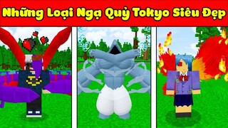 JAYGRAY SÁNG TẠO THÀNH CÔNG NHỮNG LOẠI NGẠ QUỶ TOKYO SIÊU ĐẸP TRONG MINECRAFT*JAY TOKYO GHOUL 🗼😈