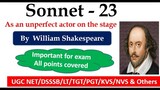 Sonnet - 23 by William Shakespeare in Hindi (As an unperfect actor on the stage)