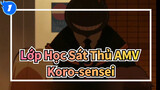 Lớp Học Sát Thủ AMV
Koro-sensei_1