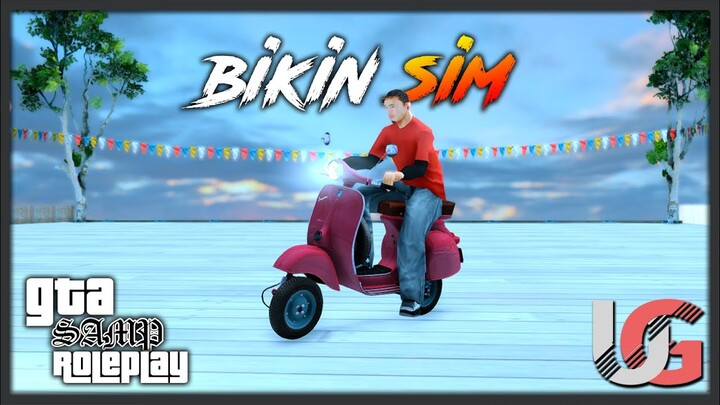 BIKIN SIM x BELI VESPA ! - GTA SAMP INDONESIA [UGRP]