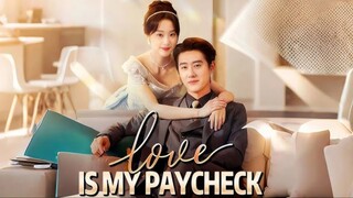 Cinta adalah upahku - Love Is My Paycheck Sub Indo