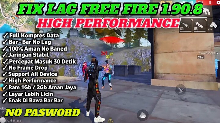V.1.90.8 || FIX LAG FREE FIRE || CONFIG FF NO LAG TERBARU || CONFIG FIX LAG FREE FIRE TERBARU 2022