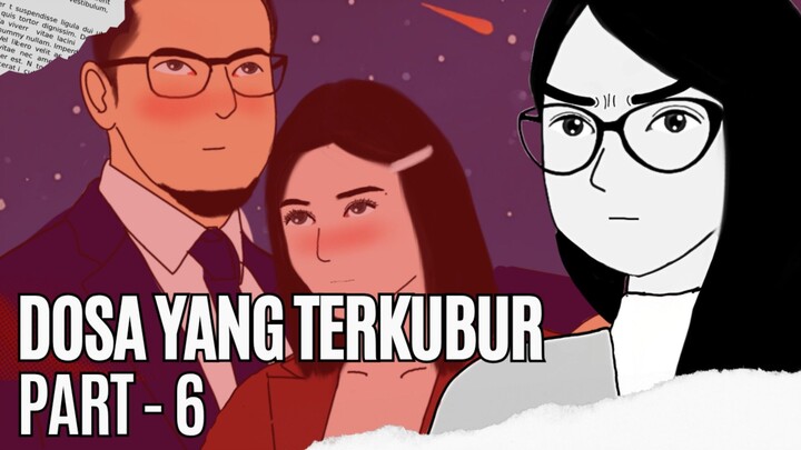 DOSA YANG TERKUBUR - PART 6 #HORRORSTORY