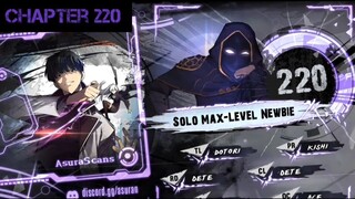 Solo Max-Level Newbie » Chapter 220