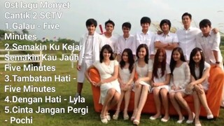 Kumpulan lagu OST sinetron Monyet Cantik 2