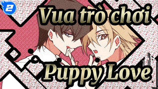 [Vua trò chơi!/MAD] Puppy Love_2