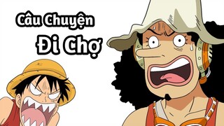 Đi Chợ Phong Cách One Piece | One Piece Chế