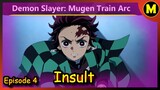 INSULT - Demon Slayer Mugan Train Arc - Episode 4