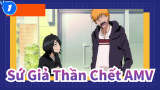 Sứ Giá Thần Chết AMV|Ichigo & Rukia|Năm nay vẫn không thấy bọn họ post Facebook_1