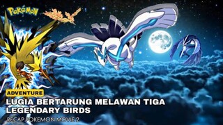 Pikachu dan lugia melawan 3 pokemon dewa burung legenda  | ALUR CERITA POKEMON THE MOVIE 2000