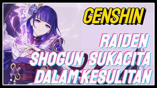 Raiden Shogun Sukacita dalam kesulitan