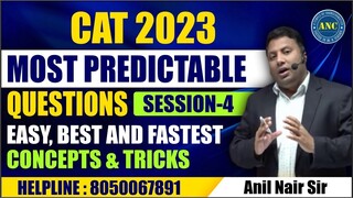 🛑🛑 CAT 2023 Most Predictable Questions || Session-4 || CAT 2023 Repeated PYQs || @AnilNairClasses