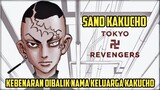 SANO KAKUCHO Misteri dibalik nama keluarga KAKUCHO!!! - TOKYO REVENGERS CHAPTER 256 diskusi