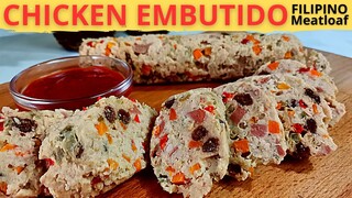 CHICKEN EMBUTIDO | CHEESY Chicken Embotido | Filipino Meatloaf | Embutido Recipe | HOMEMADE Embutido