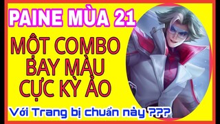 Hướng dẫn lên đồ, bảng ngọc Paine mùa 21 chuẩn nhất 1 combo bốc hơi - HD GAME 76