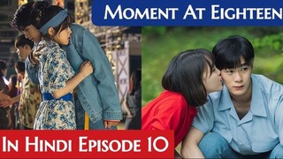 At Eighteen (Episode-10) (Urdu/Hindi Dubbed) Eng-Sub #1080p #kpop #Kdrama #PJKdrama #2023 #Bts