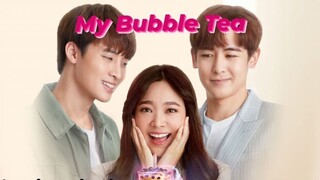 MY BUBBLE TEA EP01 tagalog