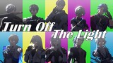 【MMD Honkai Star Rail】Turn Off The Light