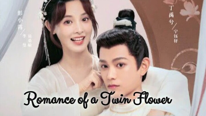 Romance of a Twin Flower 2023 |Eng.Sub| Ep14
