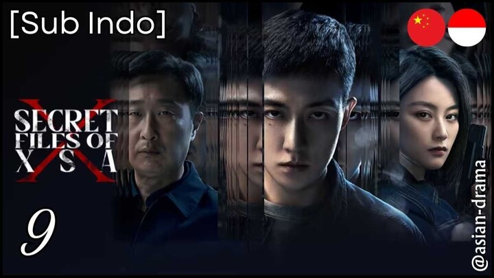 Secret Files of XSA (2025) – Eps. 09 [Sub Indo]