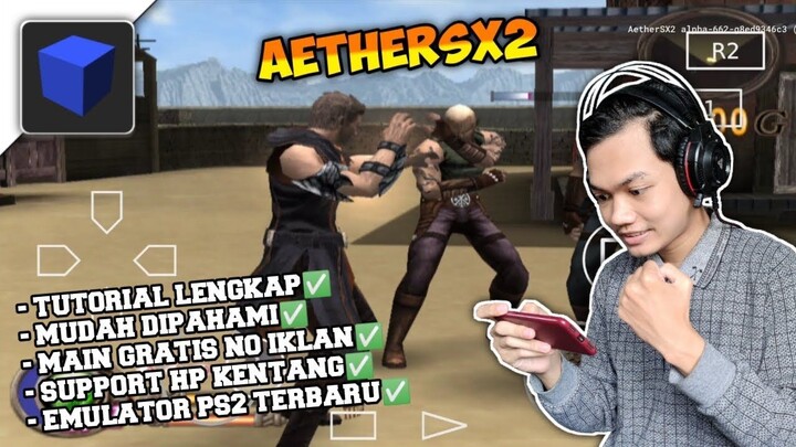 Cara Download & Pasang Game PS2 di HP Android Menggunakan Emulator AetherSX2 | MUDAH DIPAHAMI !