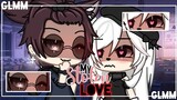 💓¥ My Stolen Love ¥💓//GLMM// GACHALIFEMINIMOVIE✨