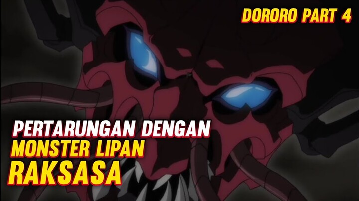 PERTARUNGAN DENGAN MONSTER LIPAN RAKSASA || Alur film anime dororo part 4