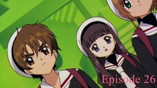 Cardcaptor Sakura Episode 26 (Season 1)