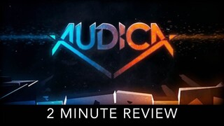 Audica - 2 Minute Review