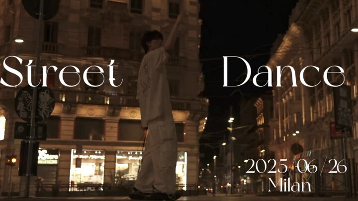 【Su Xinhao】Nhảy múa trên đường phố Milan "Ghost Town"