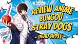 [REVIEW] Anime Movie : Bungou Stray Dogs - Dead Apple
