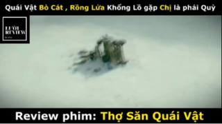 REVIEW PHIM : Thợ săn quái vật (p1) #rvphimquaivat