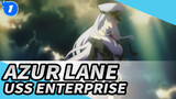 [Azur Lane/MAD/1080p] USS Enterprise sẽ bảo vệ bạn_1