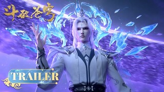 🪐EP114-115 Trailer |《斗破苍穹》年番2 Battle Through the Heavens | 阅文动漫 | 官方Official【会员专享热门动画剧集抢先看】