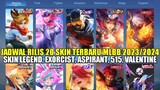 BOCORAN JADWAL RILIS 20 SKIN TERBARU MLBB 2023/2024! SKIN ASPIRANT, EXORCIST, EPIC, COLLECTOR,STAR