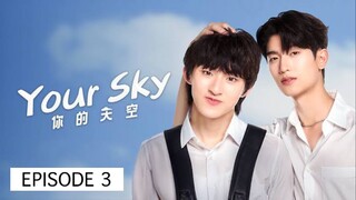 YOUR SKY EP 3 🇹🇭