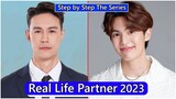 Man Trisanu And Ben Bunyapol (Step by Step) Real Life Partner 2023