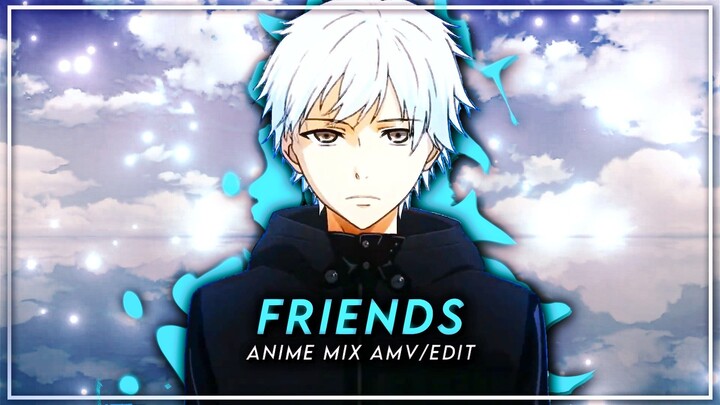 Friends | Anime mix edit | Alight Motion