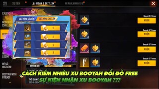 FREE FIRE| HƯỚNG DẪN ANH EM CÁCH KIẾM NHIỀU XU BOOYAH ĐỔI QUÀ THỎA MÁI KHÔNG PHẢI LO THIẾU XU