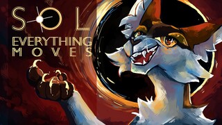 Sol ⦿ Everything Moves ⦿ Complete Warrior Cats M.A.P.