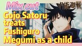 [Jujutsu Kaisen]  Mix cut |  Gojo Satoru treats Fushiguro Megumi as a child