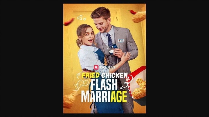 Fried Chicken Flash Marriage Full Movie