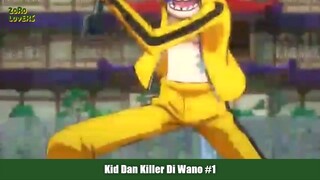 Kid Dan Killer Di Wano Part 1