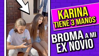 💔💛 BROMA A MI EX 💛💔 ¿¿ KARINA TIENE 3 MANOS?? #shorts