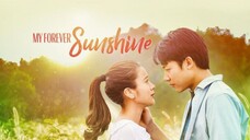 EP.5 • MY FOREVER SUNSHINE • TAGALOG