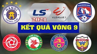 Kết quả bóng đá Vòng 9 giải VĐQG Việt Nam V-League 2021