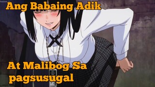 Isa Siyang Adik Sa Pagsusugal Nang kanilang boung klase, At Tinaguriang Manyak Sa Sugal.